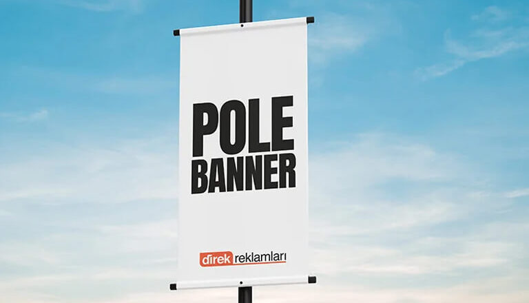  Pole Banner ile Şehir Estetiğini Destekleyen Reklam Modelleri
