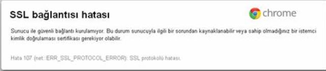 [Çözüldü]  SSL bağlantısı hatası –  Err_SSL_Protocol_Error Hata Çözümleri
