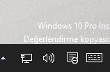 Windows 10 “Değerlendirme Kopyası” Yazısını Kaldırma