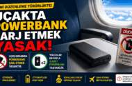 Uçakta Powerbank Kullanımı Yasaklandı mı? (2026 Güncel Rehber)