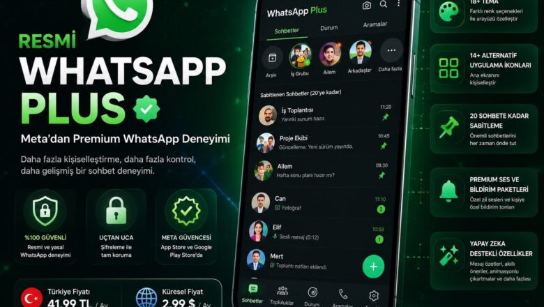  WhatsApp Plus Özellikleri Nelerdir? Meta’dan Premium WhatsApp Deneyimi!